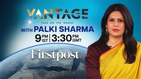 palki sharma vantage youtube